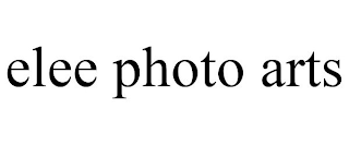 ELEE PHOTO ARTS