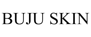 BUJU SKIN