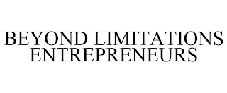 BEYOND LIMITATIONS ENTREPRENEURS