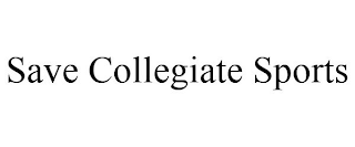 SAVE COLLEGIATE SPORTS