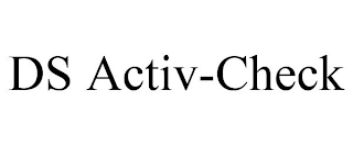 DS ACTIV-CHECK