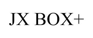 JX BOX+