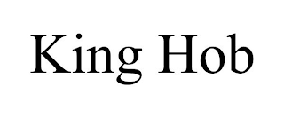 KING HOB