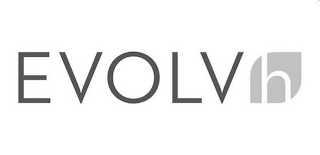 EVOLVH