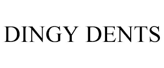 DINGY DENTS