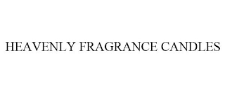 HEAVENLY FRAGRANCE CANDLES