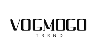 VOGMOGO TRRND