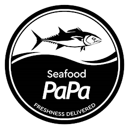 SEAFOOD PAPA FRESHNESS DELIVERED