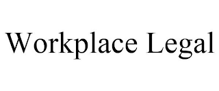 WORKPLACE LEGAL