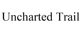 UNCHARTED TRAIL