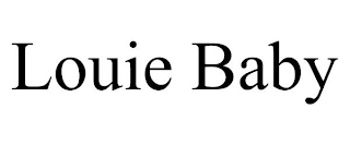 LOUIE BABY