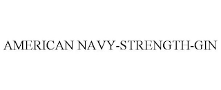 AMERICAN NAVY-STRENGTH-GIN