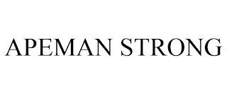 APEMAN STRONG