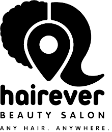 HAIREVER BEAUTY SALON ANY HAIR. ANYWHERE.