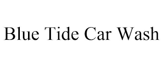 BLUE TIDE CAR WASH