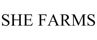 SHE FARMS