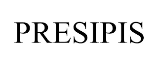 PRESIPIS