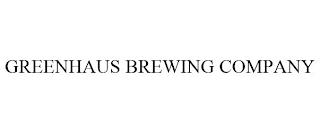 GREENHAUS BREWING COMPANY