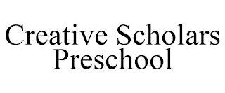 CREATIVE SCHOLARS PRESCHOOL