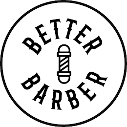 BETTER BARBER