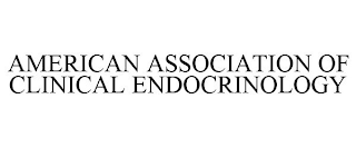 AMERICAN ASSOCIATION OF CLINICAL ENDOCRINOLOGY