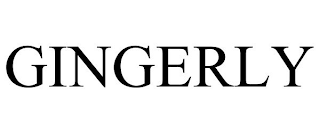 GINGERLY