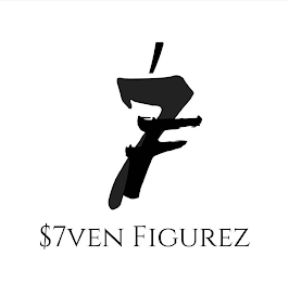 7F $7VEN FIGUREZ