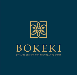 BOKEKI DYNAMIC DESIGNS FOR THE CREATIVE SPIRIT