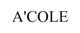 A'COLE