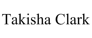 TAKISHA CLARK