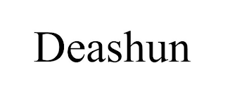 DEASHUN