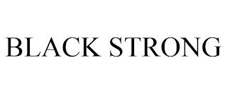 BLACK STRONG
