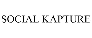 SOCIAL KAPTURE