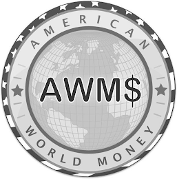 AMERICAN WORLD MONEY AWM$