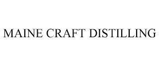 MAINE CRAFT DISTILLING