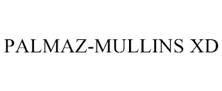 PALMAZ-MULLINS XD