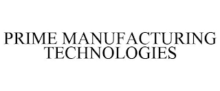 PRIME MANUFACTURING TECHNOLOGIES