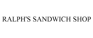 RALPH'S SANDWICH SHOP