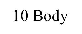 10 BODY