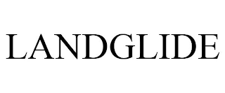 LANDGLIDE