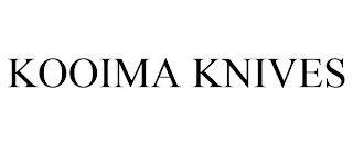 KOOIMA KNIVES