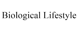 BIOLOGICAL LIFESTYLE