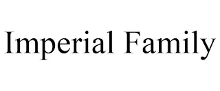 IMPERIAL FAMILY