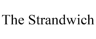 THE STRANDWICH