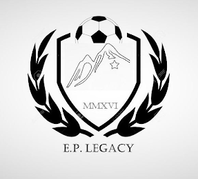 MMXVI E.P. LEGACY