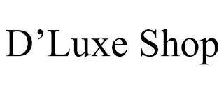 D'LUXE SHOP