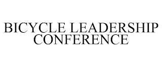 BICYCLE LEADERSHIP CONFERENCE