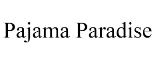 PAJAMA PARADISE