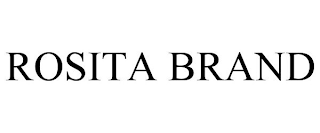 ROSITA BRAND