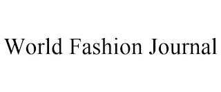 WORLD FASHION JOURNAL